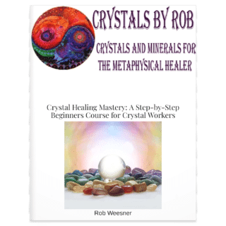 Crystal Healing Mastery - A Step By Step Beginners Course For Crystal Workers