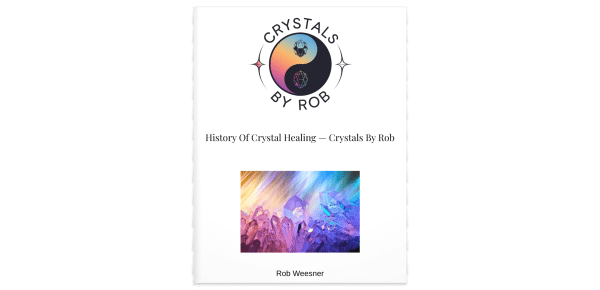 History Of Crystal Healing