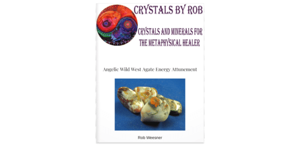 Angelic Wild West Agate Energy Attunement